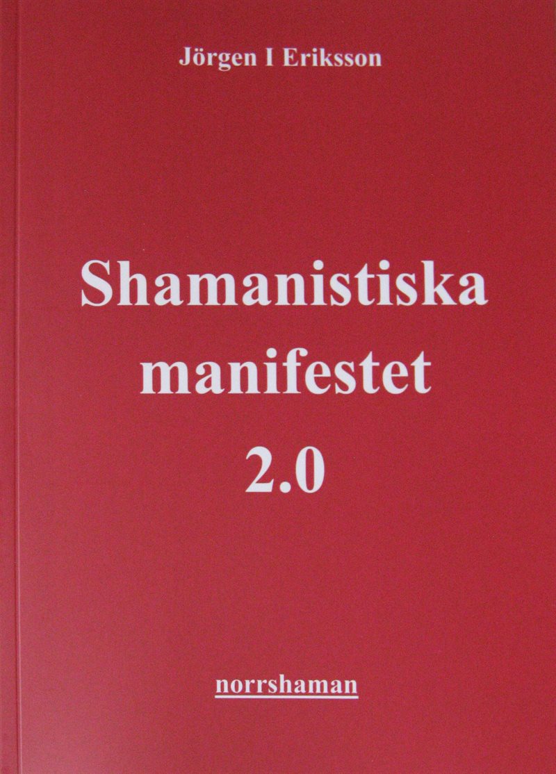 Shamanistiska manifestet 2.0