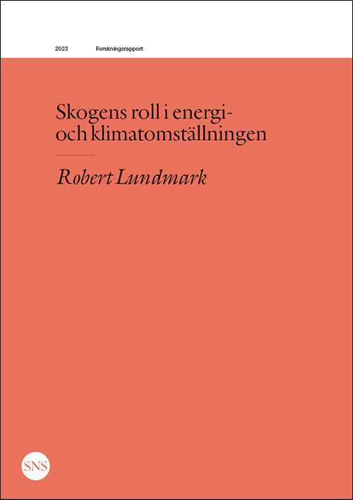 Skogens roll i energi- och klimatomställningen